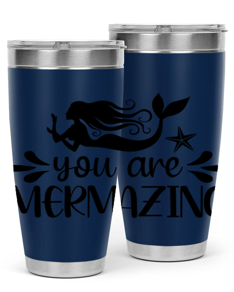 You are mermazing 687#- mermaid- Tumbler