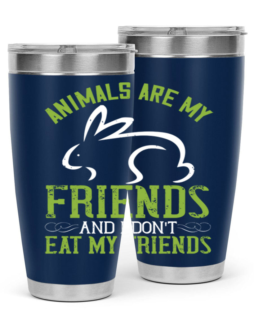 animals are my friends and i dont eat my friendss 104#- vegan- Tumbler