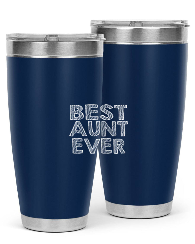 best aunt ever Style 51#- aunt- Tumbler