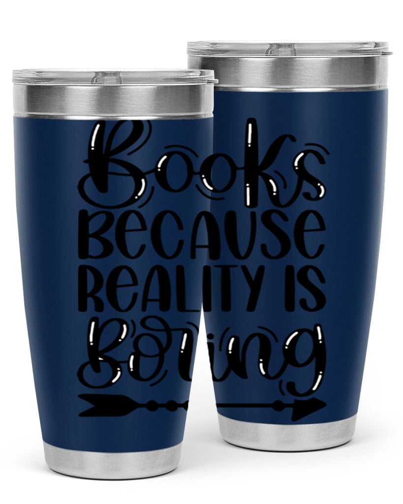 books because reality is boring 45#- reading- Tumbler