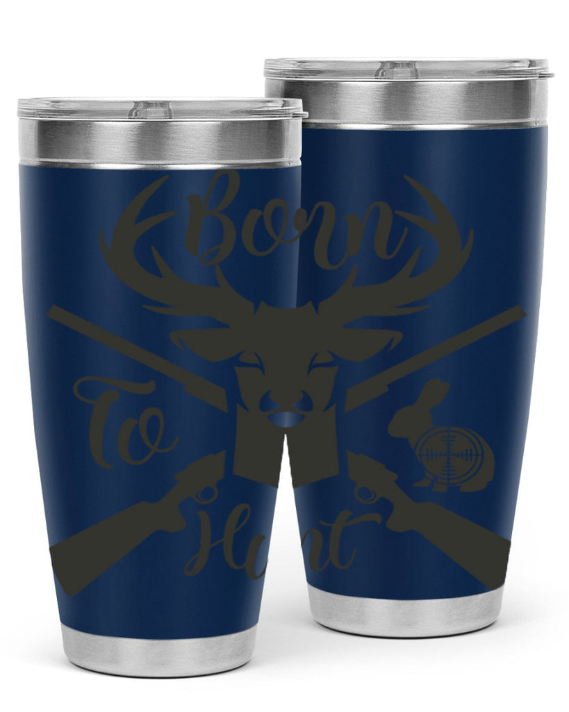 born to hunt 19#- hunting- Tumbler