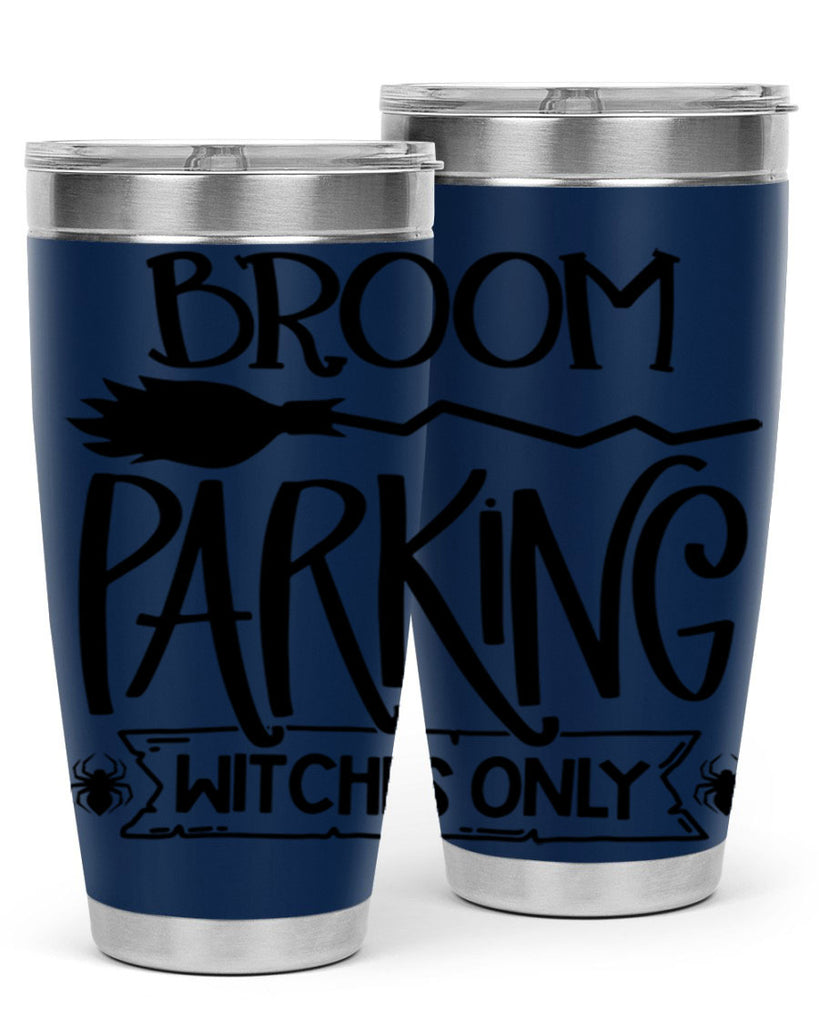 broom parking witches only 84#- halloween- Tumbler