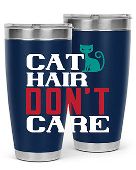 cat hair dont care o Style 29#- cat- Tumbler