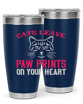 cats leave paw prints on your heart Style 39#- cat- Tumbler