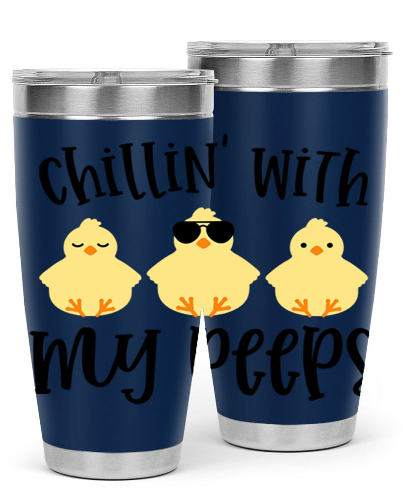 chillin with my pees 64#- easter- Tumbler