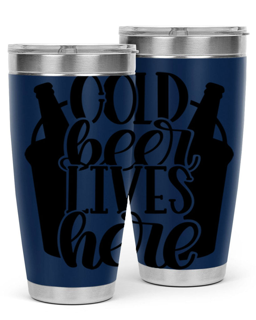 cold beer lives here 43#- beer- Tumbler