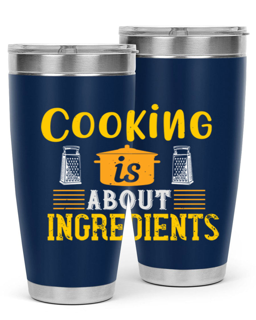 cooking is about ingredients 47#- cooking- Tumbler