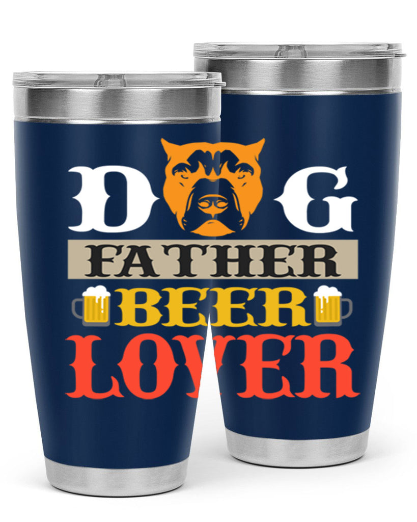 dog father beer lover 116#- beer- Tumbler