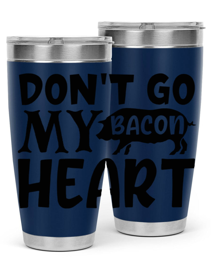 dont go bacon my heart 112#- kitchen- Tumbler