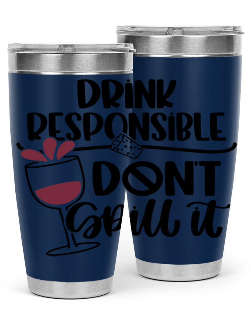 drink responsible dont 57#- wine- Tumbler