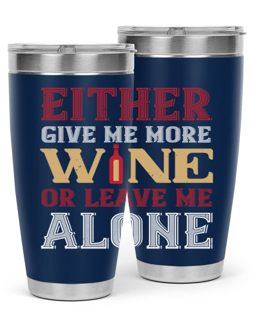 either give me more wine 86#- wine- Tumbler