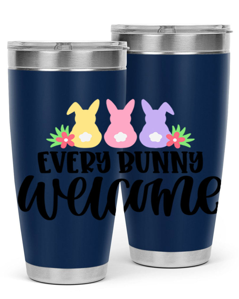 every bunny welcome 54#- easter- Tumbler