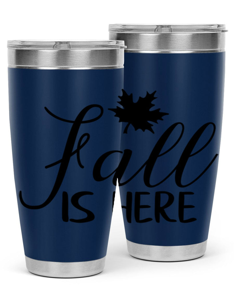 fall is here 107#- fall- Tumbler