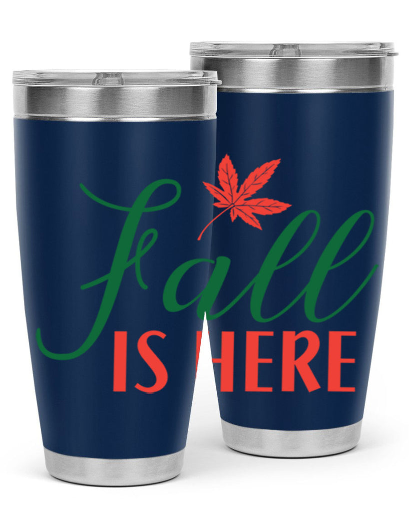 fall is here 108#- fall- Tumbler