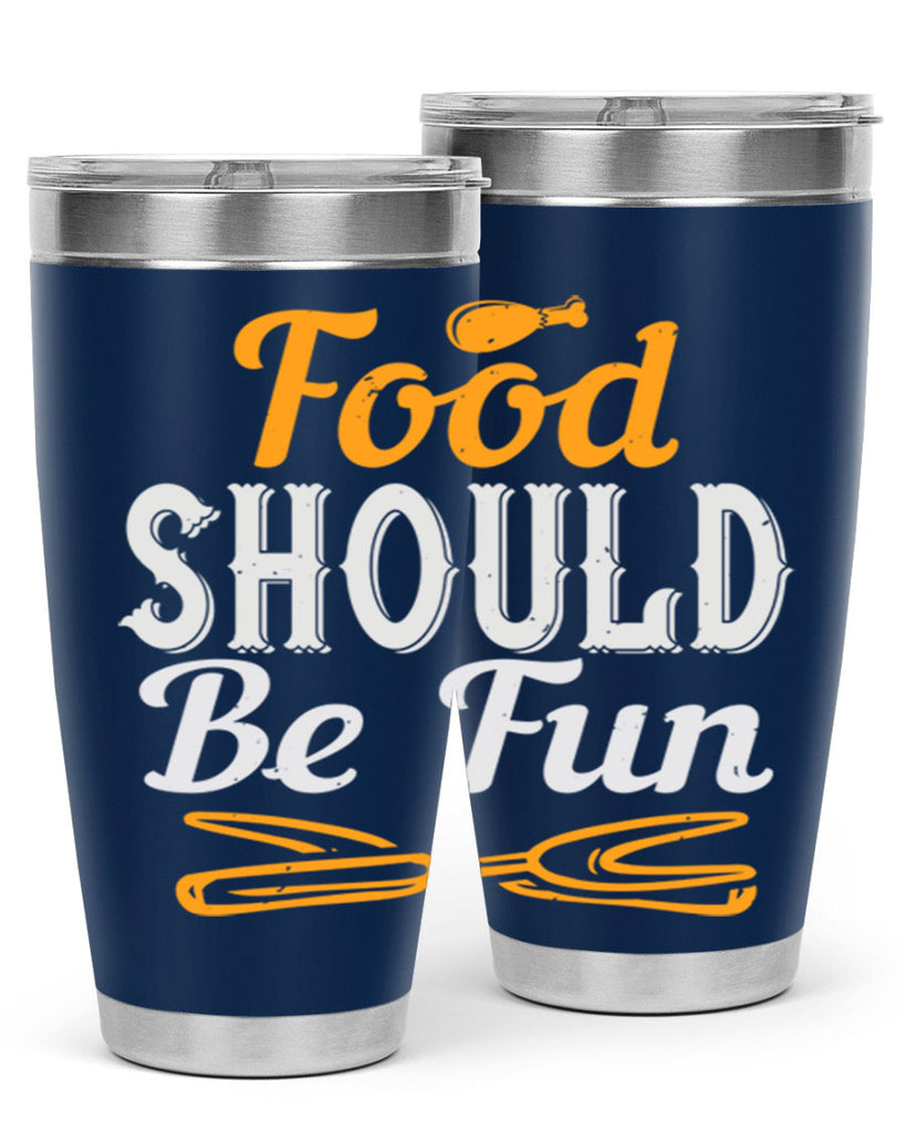 food should be fun 40#- cooking- Tumbler