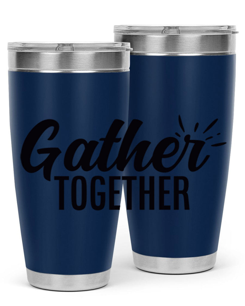 gather together 60#- thanksgiving- Tumbler