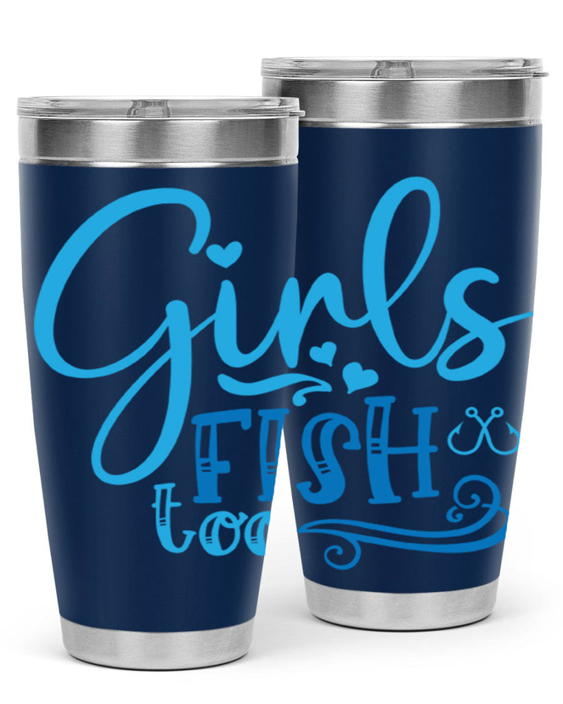 girls fish too 221#- fishing- Tumbler