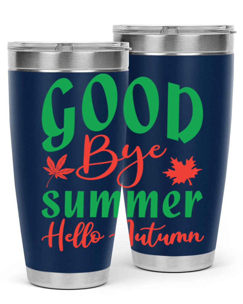 goodbye summer hello autumn 212#- fall- Tumbler