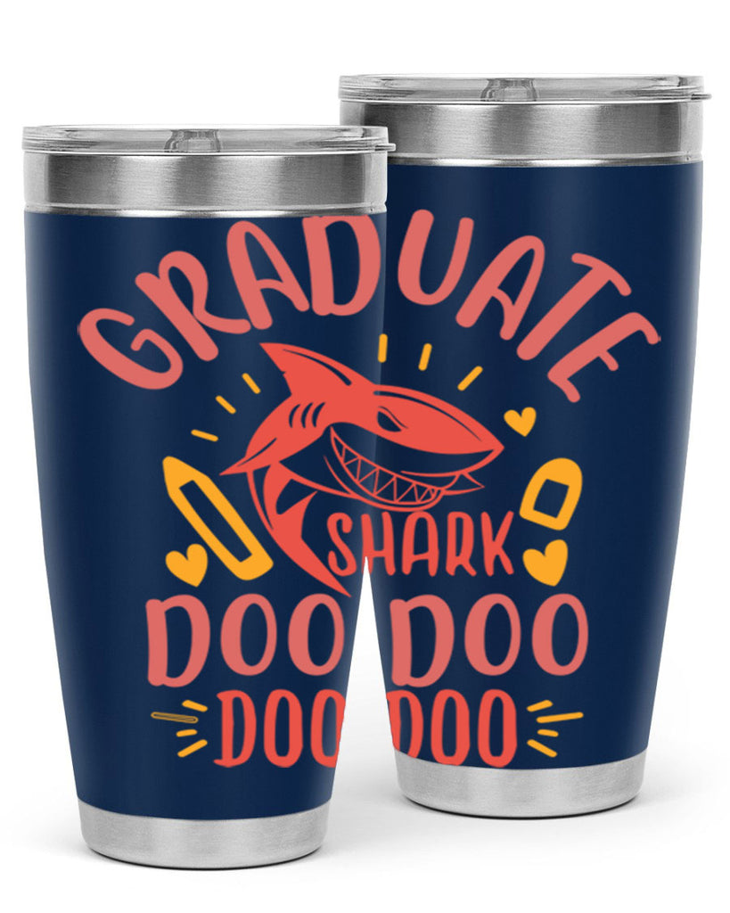 graduate shark doo doo doo doo 1#- graduation- Tumbler