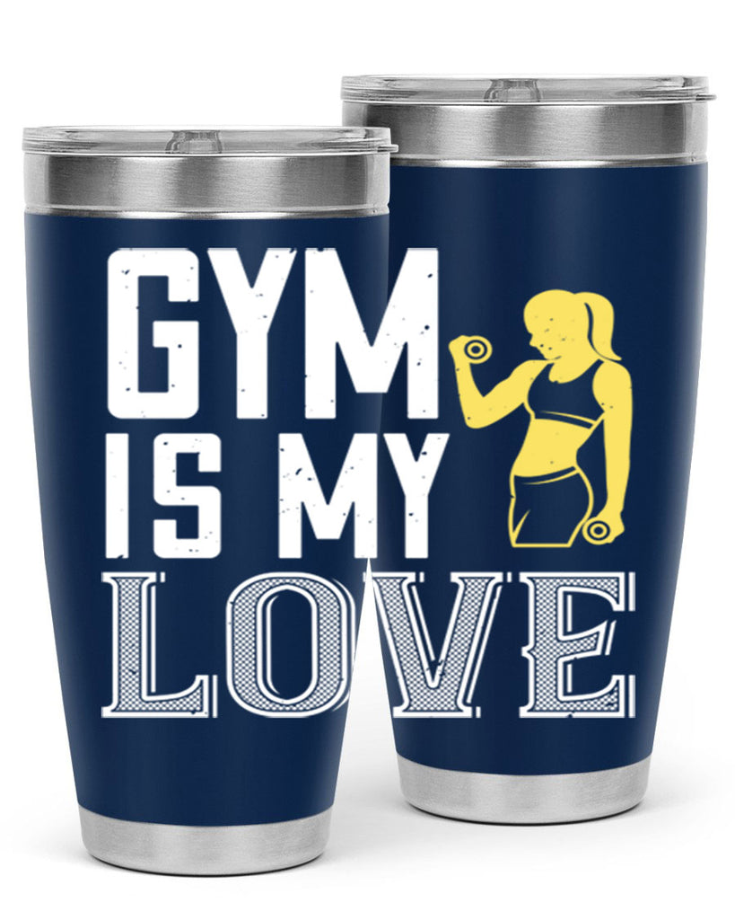 gym is my love 98#- gym- Tumbler