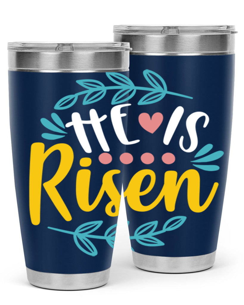 he is risen 78#- easter- Tumbler