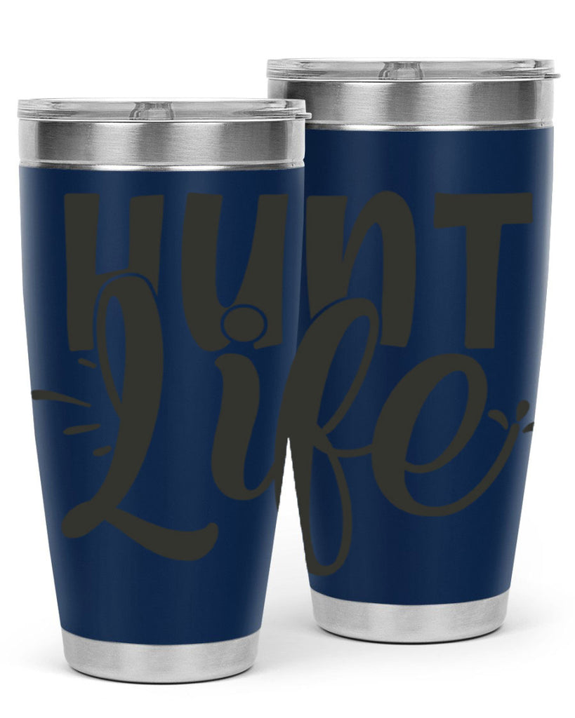 hunt life 10#- hunting- Tumbler