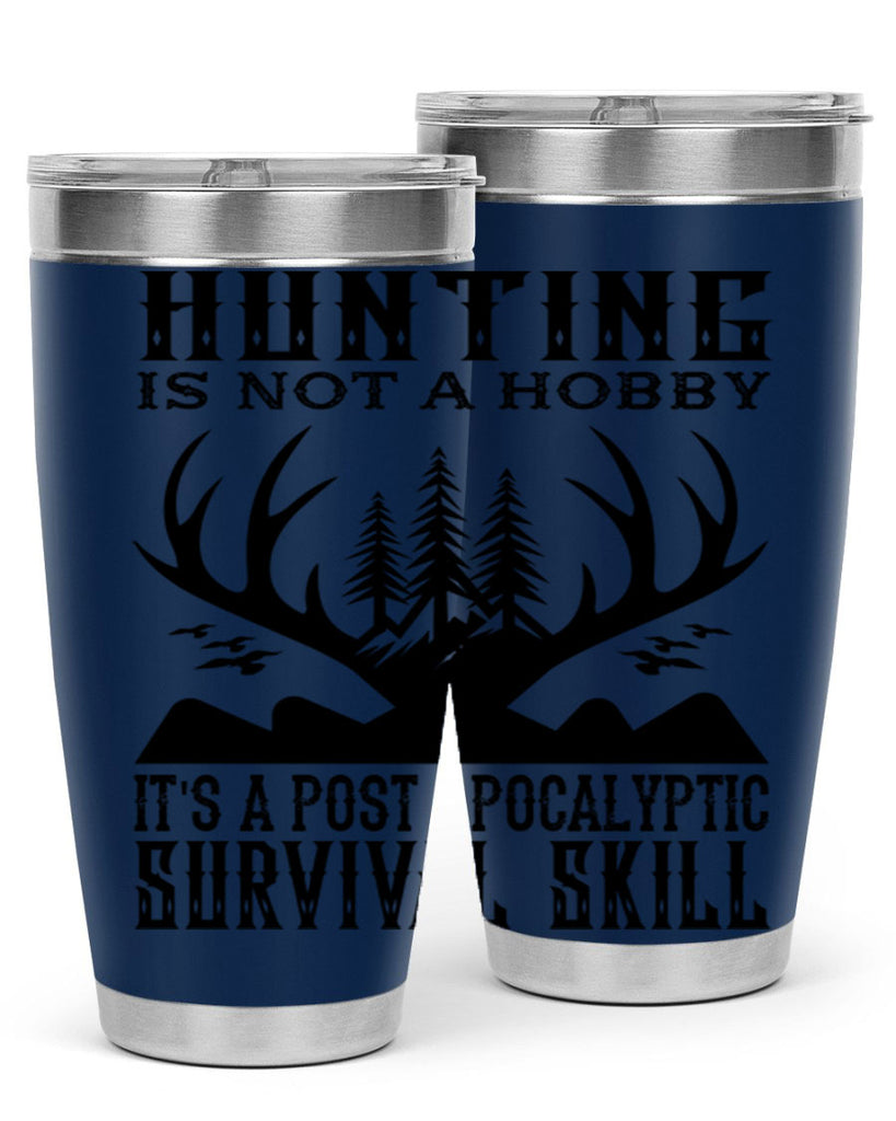 hunting is not 23#- hunting- Tumbler