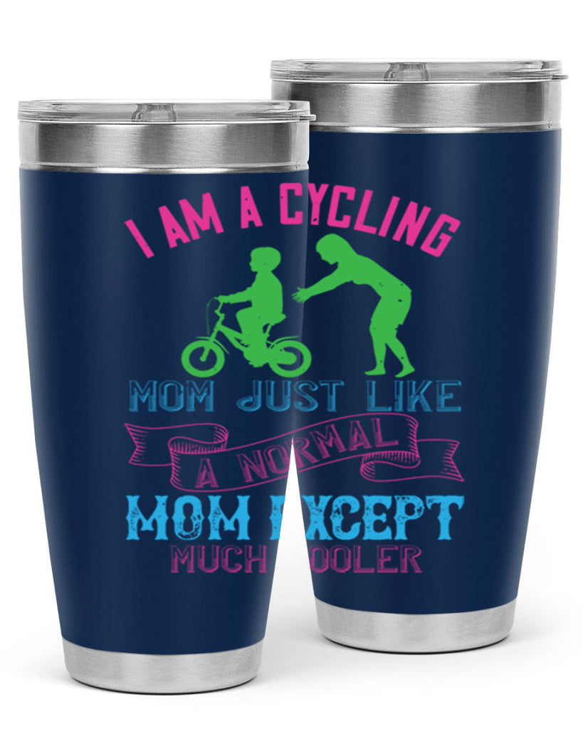 i am a cycling mom just like a normal 164#- mom- Tumbler