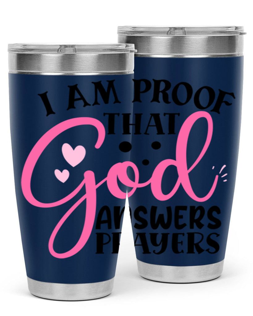 i am proof that god answers prayers Style 259#- baby- tumbler