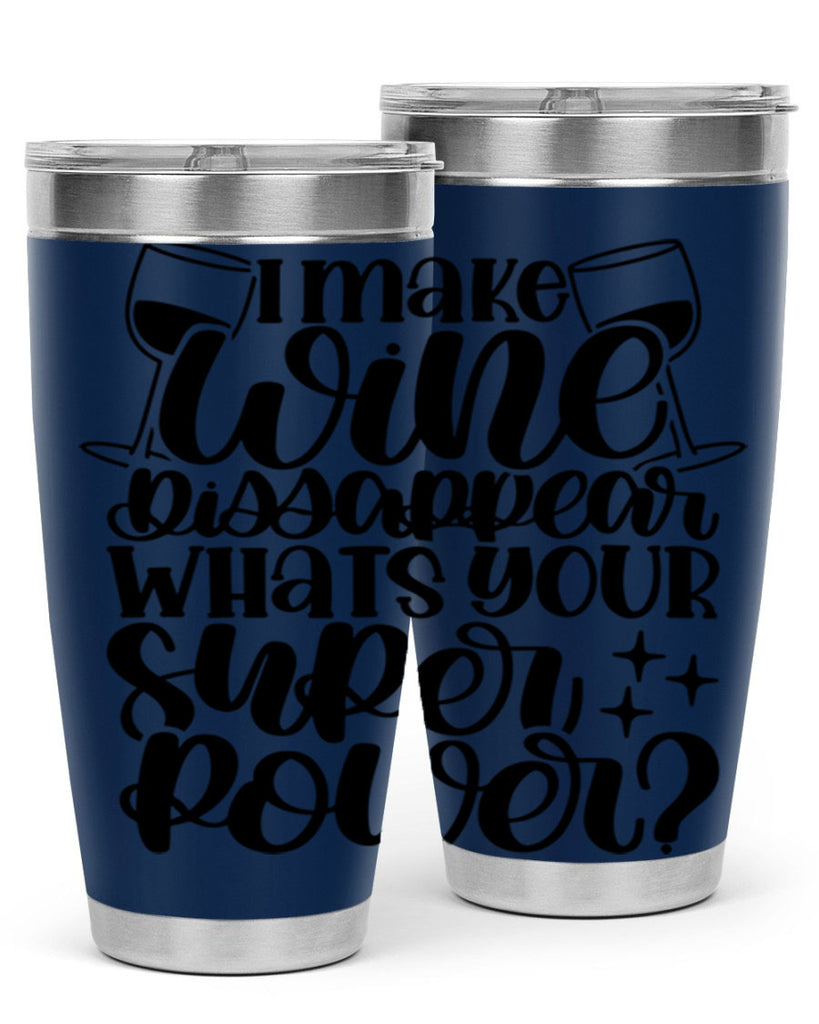 i make wine dissapear 51#- wine- Tumbler