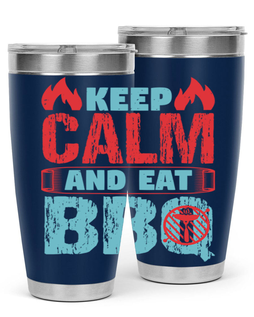 keep calm and eat bbq 30#- bbq- Tumbler