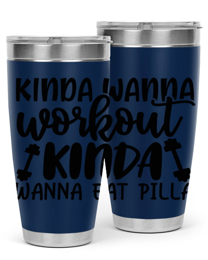 kinda wanna workout kinda wanna eat pilla 37#- gym- Tumbler