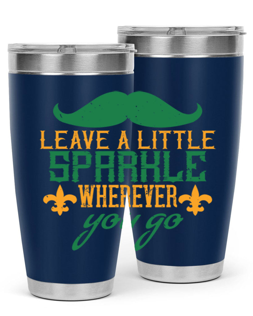 leave a little sparkle wherever you go 53#- mardi gras- Tumbler