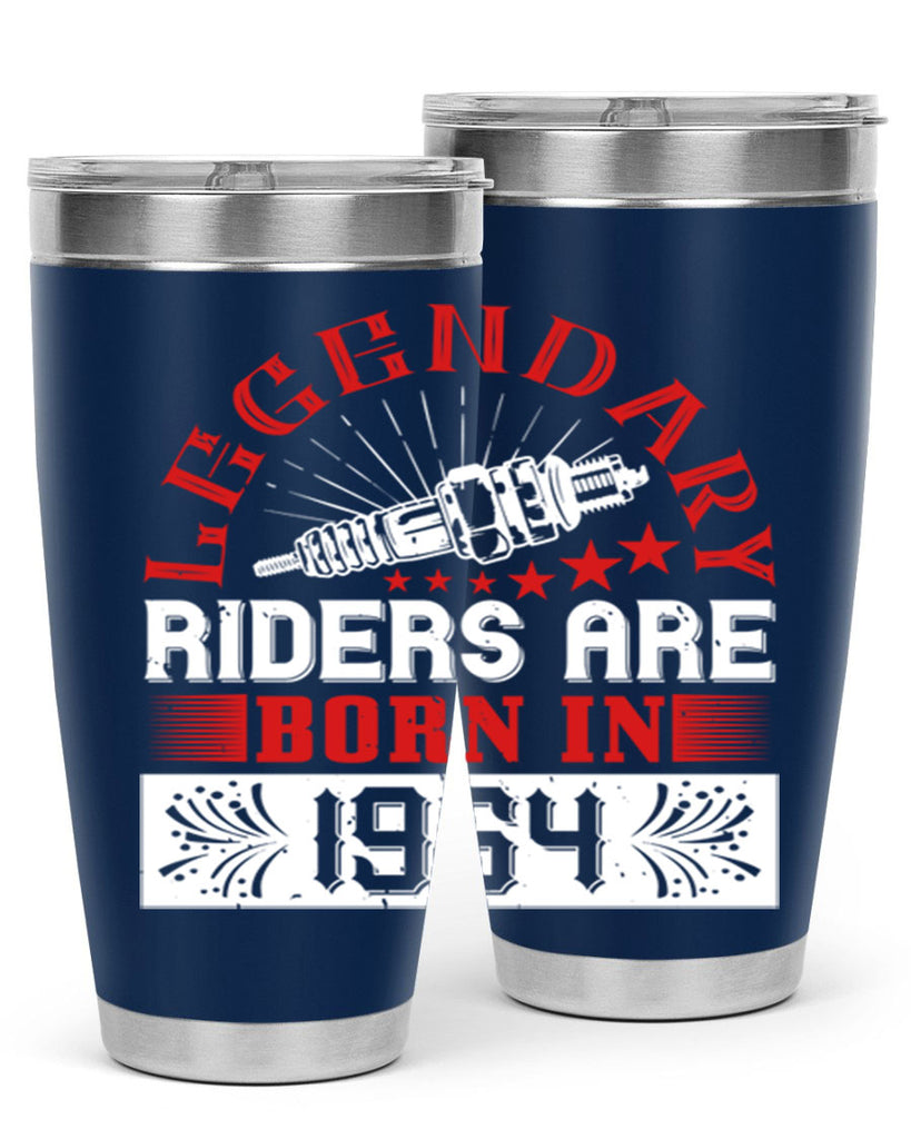 legendary riders are born in Style 58#- birthday- tumbler