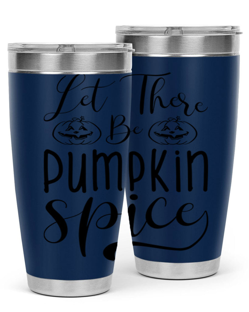 let there be pumpkin spice 400#- fall- Tumbler