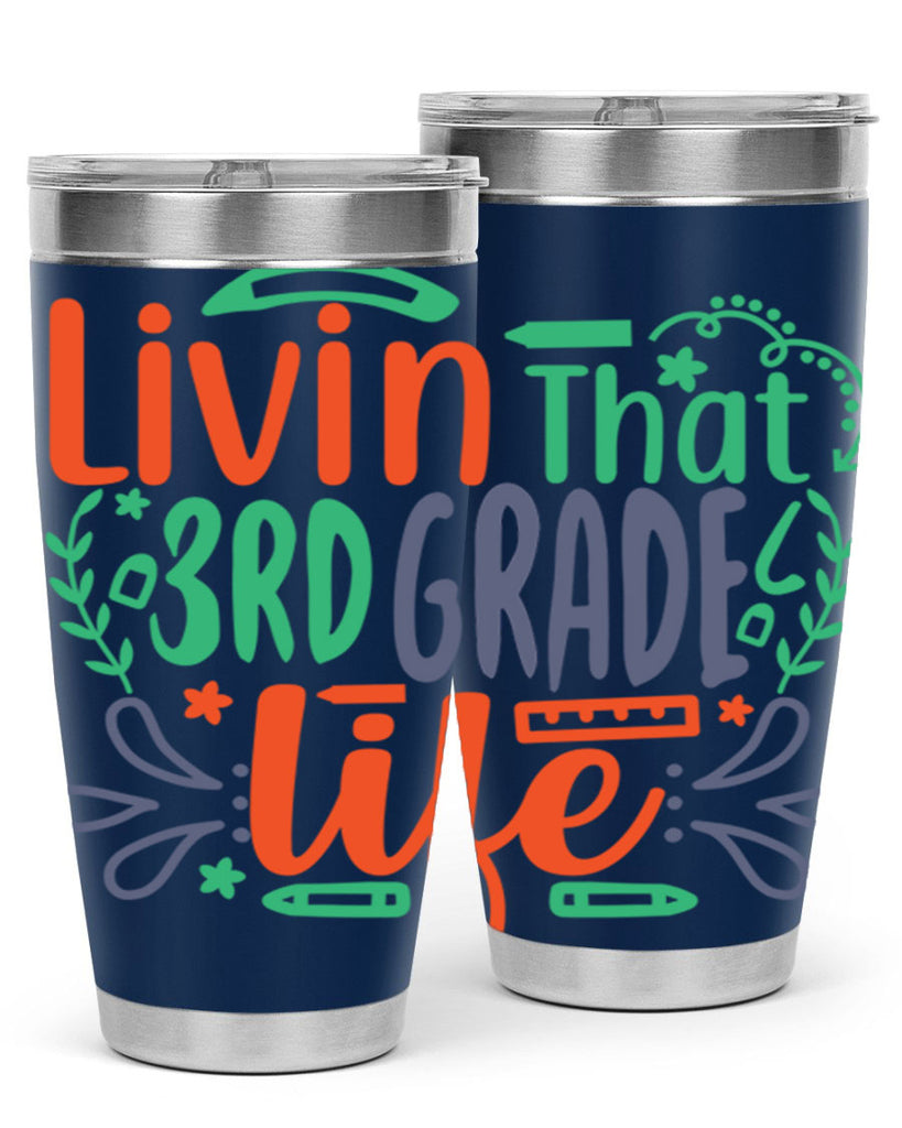 livin that 3rd garde life 8#- 3rd grade- Tumbler