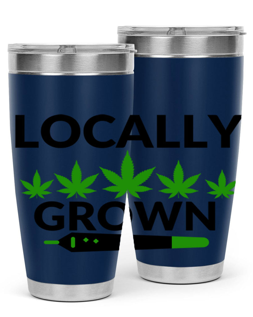 locally grown weed 185#- marijuana- Tumbler