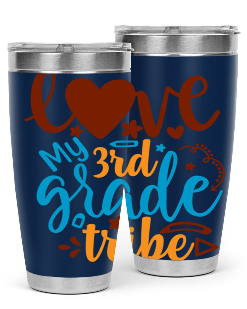 love my 3rd grade tribe 9#- 3rd grade- Tumbler