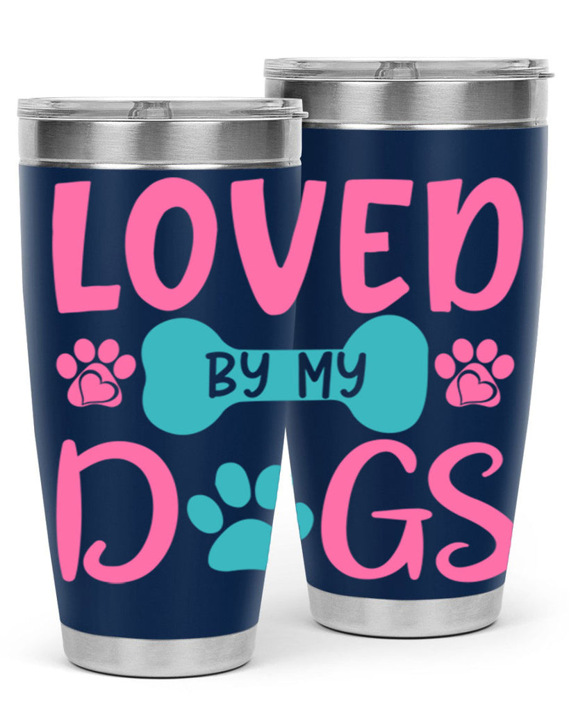 loved by my dogs 327#- mom- Tumbler