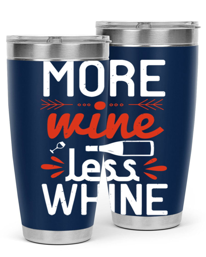 more wine less whine 128#- wine- Tumbler