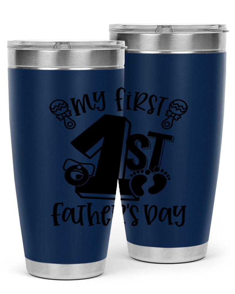 my first fathers day 26#- fathers day- Tumbler