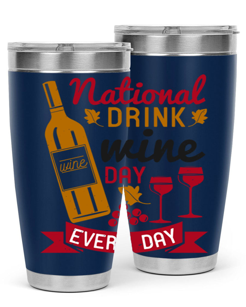 national drink wine day every day 127#- wine- Tumbler