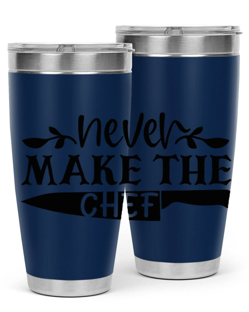 never make the chef 82#- kitchen- Tumbler