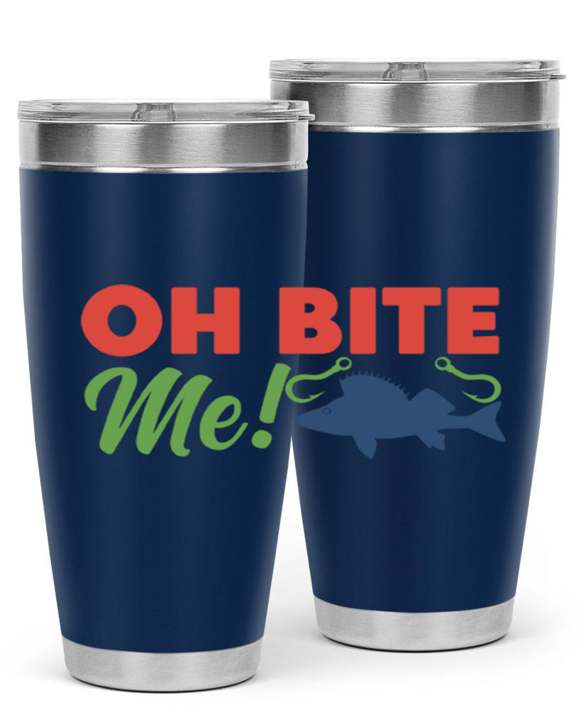 oh bite me 202#- fishing- Tumbler