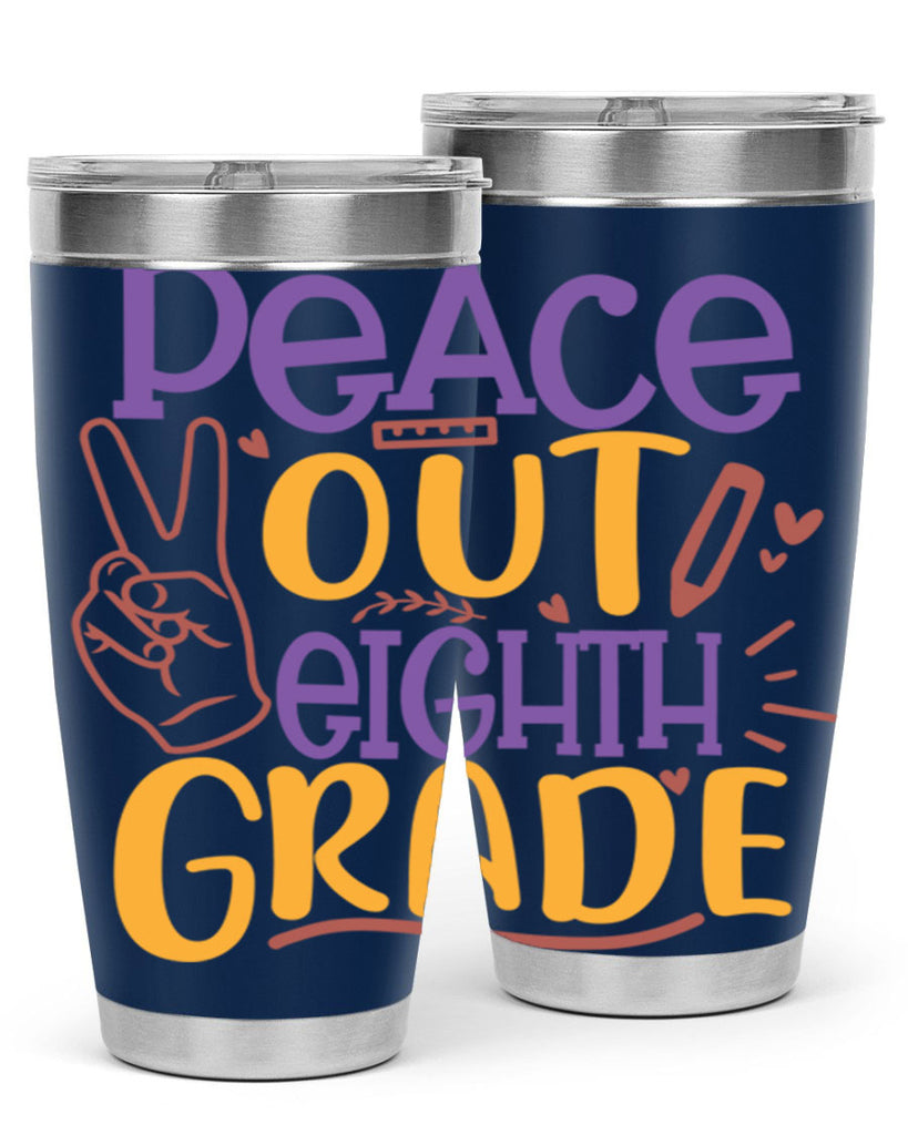 peace out 8th grade 2#- 8th grade- Tumbler