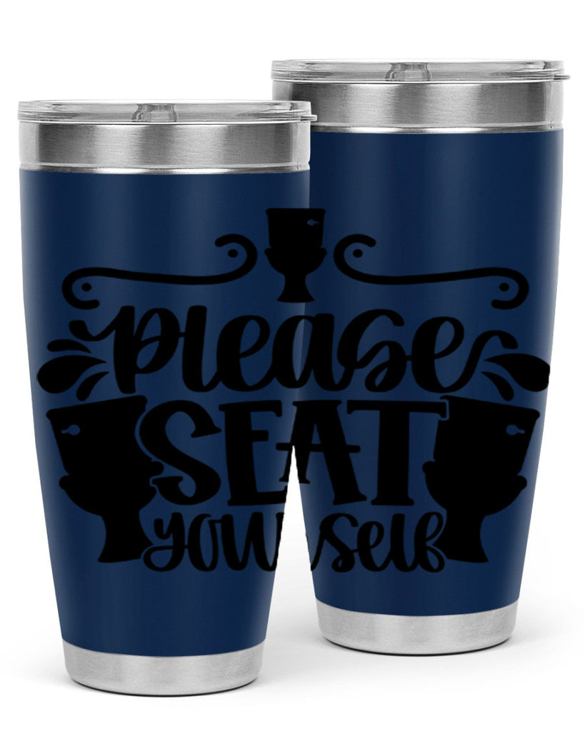 please seat yourself 21#- bathroom- Tumbler