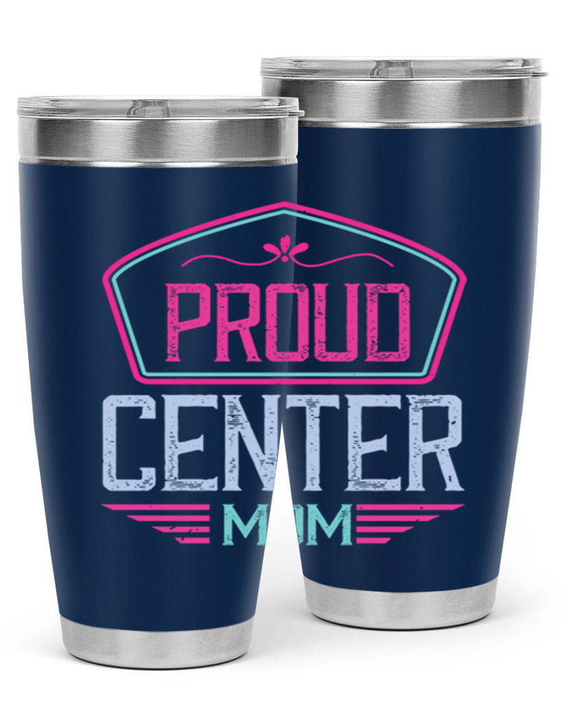 proud center mom 72#- mom- Tumbler