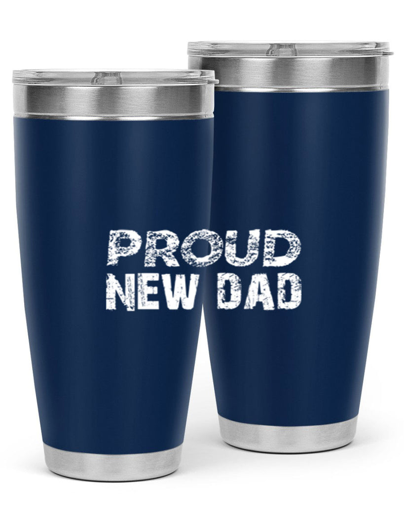 proud new dad 70#- dad- Tumbler