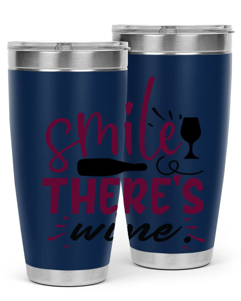 smile theres wine 159#- wine- Tumbler