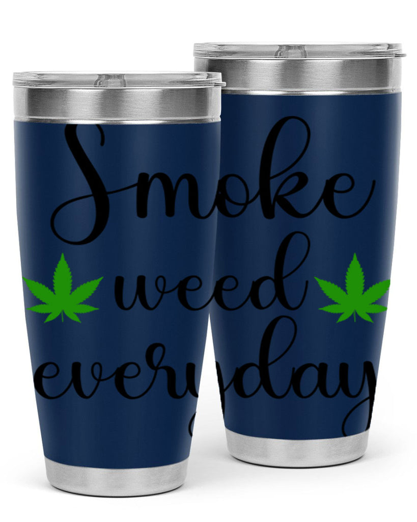 smoke weed everyday a 242#- marijuana- Tumbler